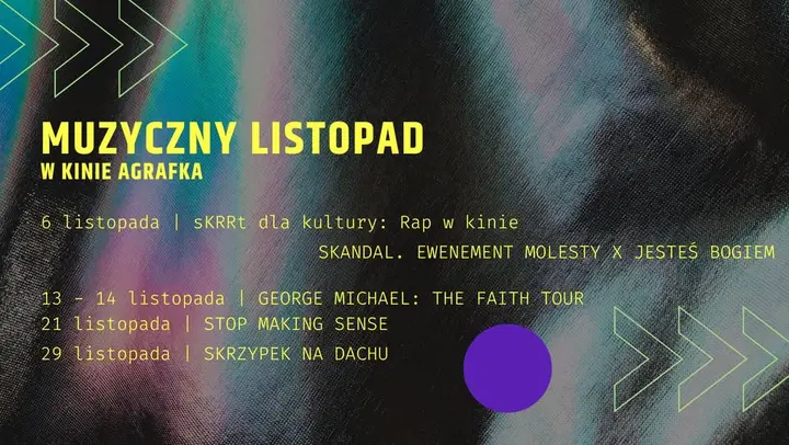 MUZYCZNY LISTOPAD w Kinie Agrafka