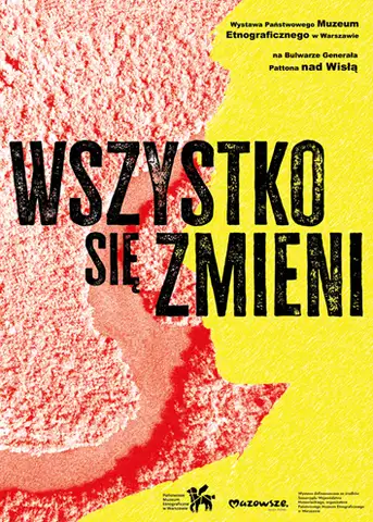 Wszystko się zmieni - wystawa plenerowa