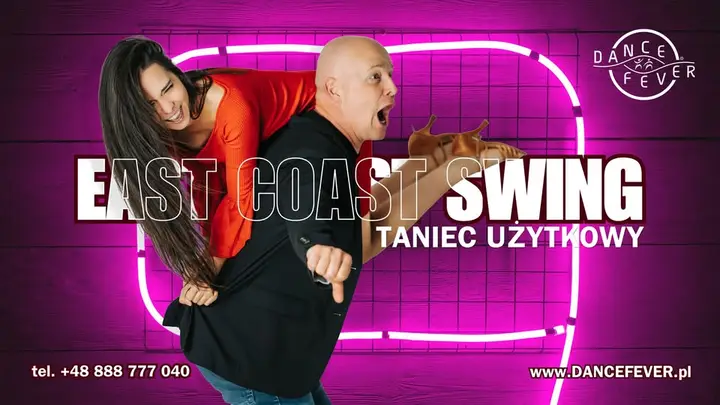Taniec Użytkowy EAST COAST SWING - zajęcia regularne od podstaw