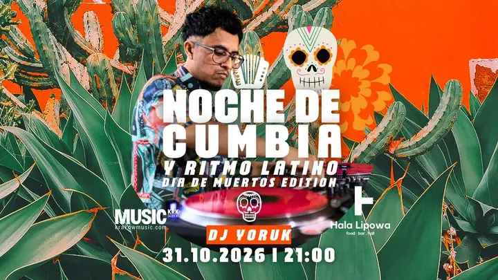 NOCHE DE CUMBIA Y RITMO LATINO W/DJ YORUK @HALA LIPOWA 🇲🇽🔥 (31.10.2026)