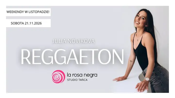 REGGAETON: zajęcia weekendowe z Julią!