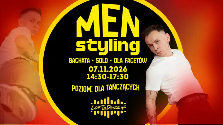 07.11.2026 Men styling. Bachata solo dla facetów  Zobacz szczegóły
