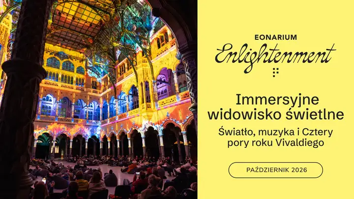 EONARIUM Enlightment - Cztery pory roku - immersyjny pokaz świetlny
