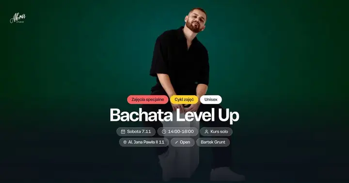 Bachata Level Up Unisex vol ll z Bartkiem Gruntem poziom Open 07.11