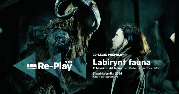 𝗥𝗲-𝗣𝗹𝗮𝘆 ▶︎ LABIRYNT FAUNA • reż. Guillermo del Toro | Kino Pod Baranami